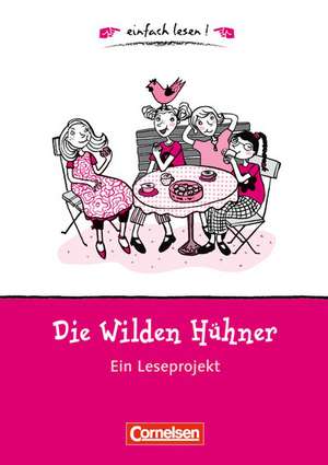 Die wilden Hühner de Irene Hoppe