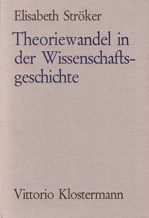 Theoriewandel in Der Wissenschaftsgeschichte: Chemie Im 18. Jahrhundert