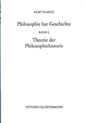 Philosophie Hat Geschichte: Theorie Der Philosophiehistorie