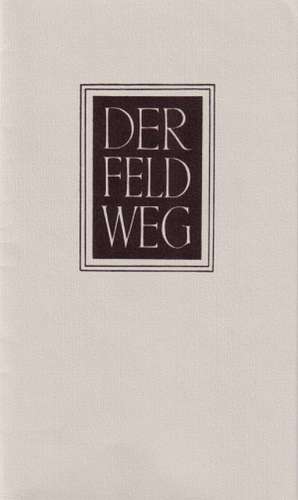 Der Feldweg de Martin Heidegger