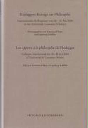 Heideggers Beitrage Zur Philosophie /Les Apports a la Philosophie de Heidegger: Internationales Kolloquium Vom 20.-22. Mai 2004 an Der Universitat Lau de Emmanuel Mejia