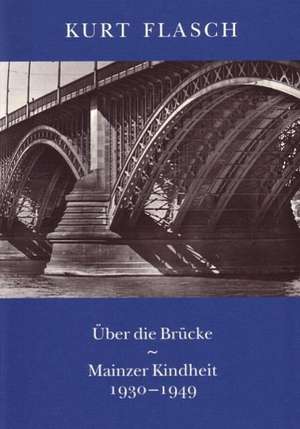 Über die Brücke de Kurt Flasch