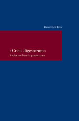 "Crisis digestorum" de Hans Erich Troje