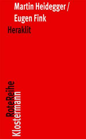 Heraklit de Martin Heidegger