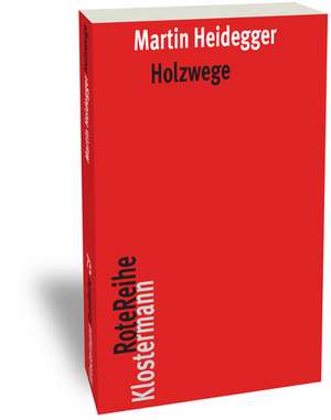 Holzwege de Martin Heidegger