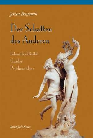 Der Schatten des Anderen de Jessica Benjamin