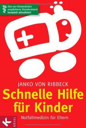 Schnelle Hilfe für Kinder de Janko von Ribbeck