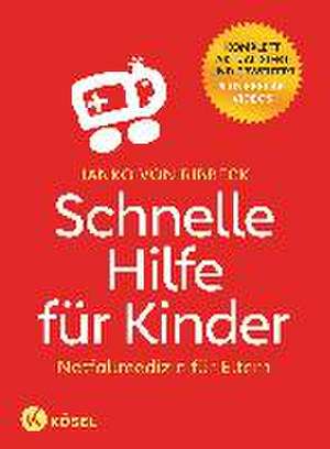 Schnelle Hilfe für Kinder de Janko von Ribbeck