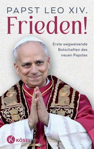 Frieden! de Papst Leo XIV.