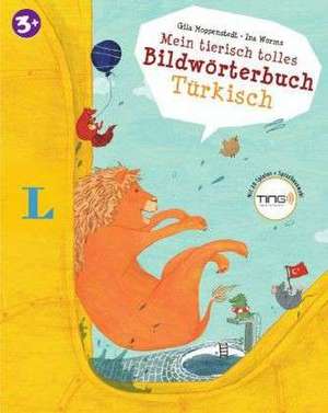 Mein tierisch tolles Bildwörterbuch Türkisch - Bildwörterbuch