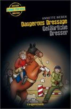 Dangerous Dressage - Gefährliche Dressur de Annette Weber