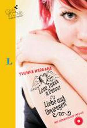 Love Takes a Detour - Liebe auf Umwegen de Christine Spindler