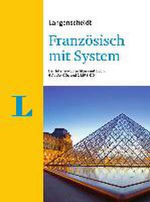 Langenscheidt Französisch mit System - Sprachkurs für Anfänger und Fortgeschrittene de Micheline Funke