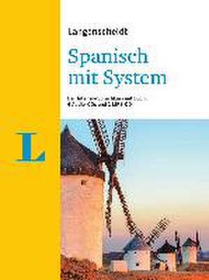 Langenscheidt Spanisch mit System - Sprachkurs für Anfänger und Fortgeschrittene de Elisabeth Graf-Riemann