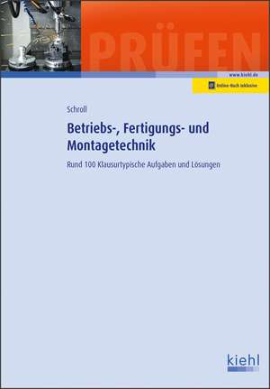 Betriebs-, Fertigungs- und Montagetechnik de Stefan Schroll