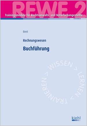 Trainingsmodul RENO - Buchführung (REWE 2) de Rainer Breit