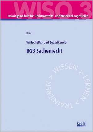 Trainingsmodul RENO - BGB Sachenrecht (WISO 3) de Rainer Breit