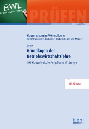 Grundlagen der Betriebswirtschaftslehre de Frank Dolge