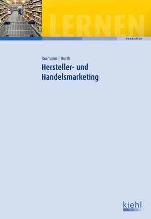 Hersteller- und Handelsmarketing de Ingrid Bormann