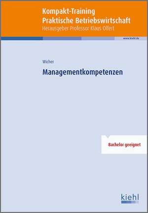 Kompakt-Training Managementkompetenzen de Ulrich Wicher