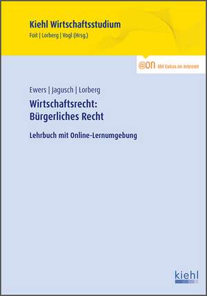 Wirtschaftsrecht: Bürgerliches Recht de Antonius Ewers