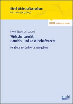 Wirtschaftsrecht: Handels- und Gesellschaftsrecht de Antonius Ewers