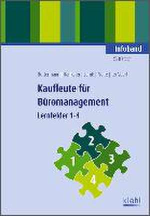 Kaufleute für Büromanagement - Infoband 1 de Verena Bettermann