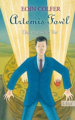 Artemis Fowl. Das magische Tor de Eoin Colfer