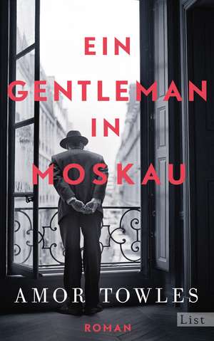 Ein Gentleman in Moskau de Amor Towles