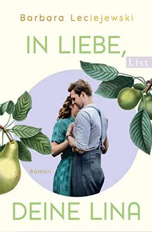 In Liebe, deine Lina de Barbara Leciejewski