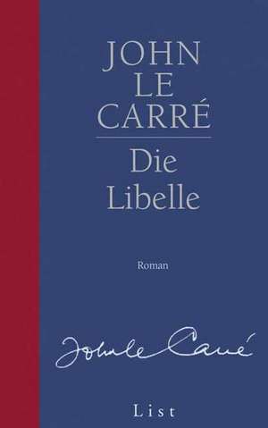 Die Libelle de John Le Carré