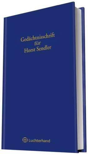 Gedächtnisschrift für Horst Sendler de Marion Eckertz-Höfer