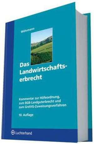 Das Landwirtschaftserbrecht de Heinz Wöhrmann