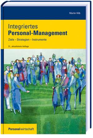 Integriertes Personal-Management de Martin Hilb