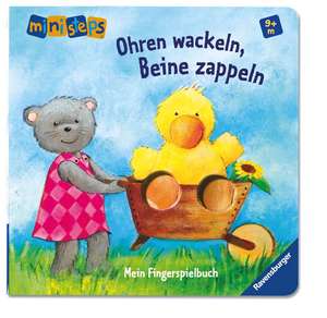 Ohren wackeln, Beine zappeln de Miriam Cordes