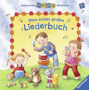 Meine erste ministeps®-Bibliothek: Mein erstes großes Liederbuch de Rolf Zuckowski