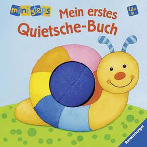 Mein erstes Quietschebuch de Monika Neubacher-Fesser