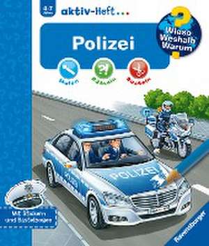 Wieso? Weshalb? Warum? aktiv-Heft: Polizei de Joachim Krause