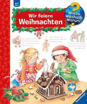 Wieso? Weshalb? Warum?, Band 34: Wir feiern Weihnachten de Andrea Erne