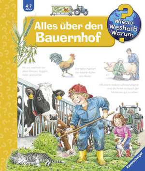 Wieso? Weshalb? Warum?, Band 3: Alles über den Bauernhof de Andrea Erne