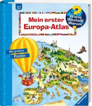 Wieso? Weshalb? Warum?: Mein erster Europa-Atlas de Andrea Erne