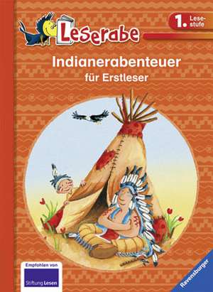 Indianerabenteuer für Erstleser de Katja Königsberg