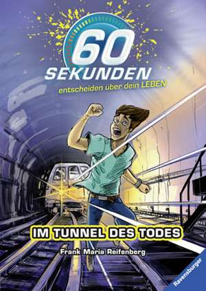 Im Tunnel des Todes de Frank Maria Reifenberg