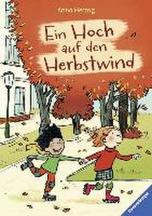 Ein Hoch auf den Herbstwind de Anna Herzog