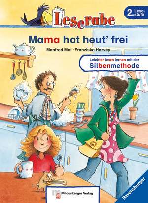 Mama hat heut' frei de Manfred Mai