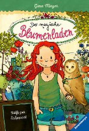 Der magische Blumenladen, Band 11: Hilfe per Eulenpost de Gina Mayer