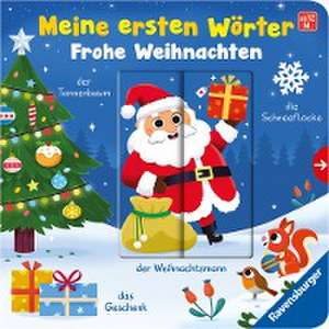 Meine ersten Wörter: Frohe Weihnachten - Sprechen lernen mit großen Schiebern für Kinder ab 12 Monaten de Mila Rulff