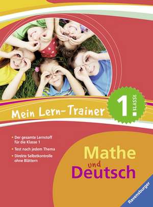 Mein Lern-Trainer (1. Klasse) de Friedrich Guggolz