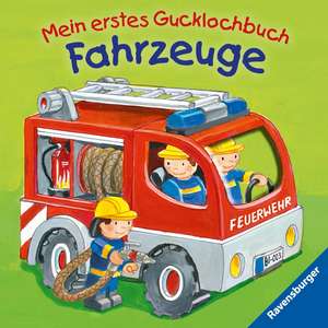 Mein erstes Gucklochbuch - Fahrzeuge de Antje Flad