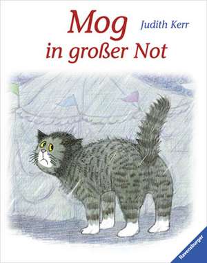 Mog in großer Not de Judith Kerr